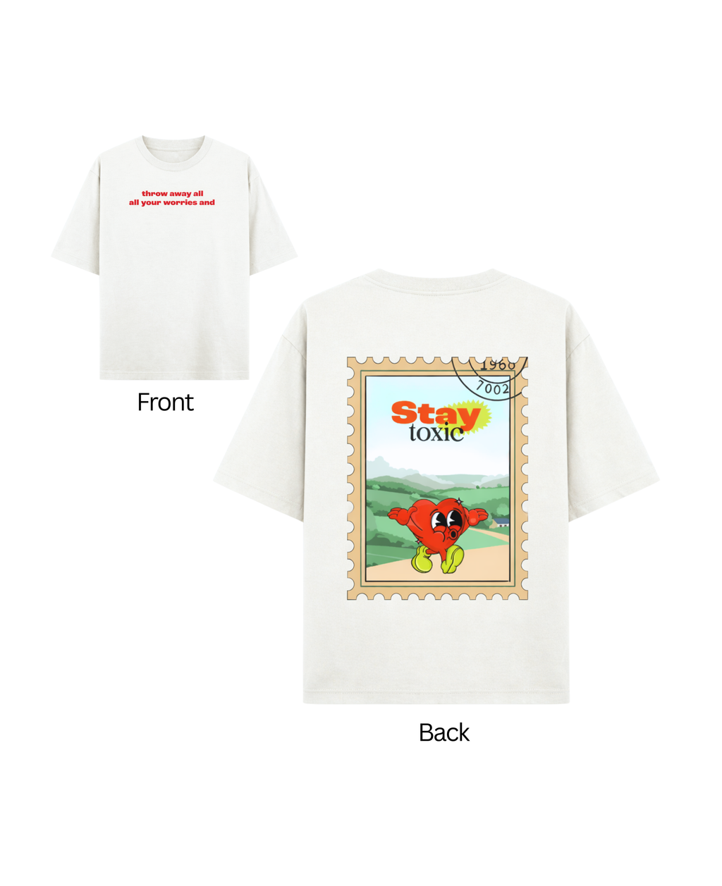 Stay Toxic Off White Oversized Tee